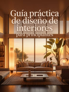 Guía Práctica de Diseño de Interiores para Principiantes